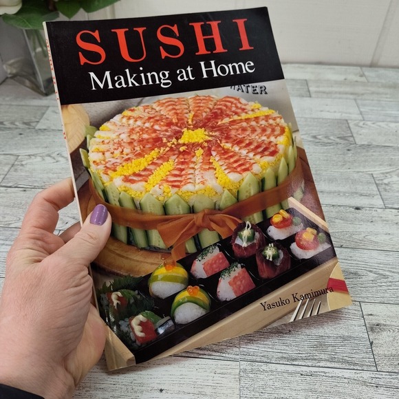 Sushi Making at Home by Yasuko Kamimura Illustrated Cookbook Japanese Recipes - Picture 1 of 13